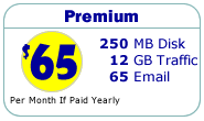 Premium- 250MB Disk, 12GB Traffic, 65 Email
